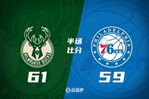 爱游戏网站入口-半场战报-字母哥20+7+8 雄鹿曾落后17分&amp;轰18-0 半场反超76人2分